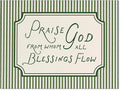 YYS Christian Bible Verse Scripture Poster Praise God From Whom All Blessings Flow Wall Art Green Striped Religious Canvas Prints for Church Home Prayer Room Wall Decor 08x10 inch Unframed