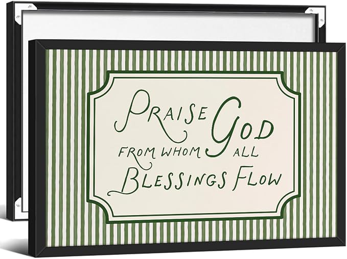 Christian Bible Verse Scripture Poster Praise God From Whom All Blessings Flow Wall Art 16x24 inch Black Framed Green Striped Religious Canvas Prints for Church Home Prayer Room Wall Decor