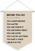Mental Health Decor, Before You Go Be Sure to Know Linen Canvas Banner, Inspirational Wall Hanging Pennant Flag Banner for Kids Playroom Home Therapist Office Decor, 15x11in