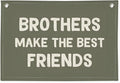Boy Room Decor, Brothers Make The Best Friends Toddler Room Banner, Linen Canvas Banner Wall Hanging Flag Decor for Nursery Playroom 20x30 Inch