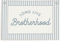 Lacama Blue Long Live Brotherhood Boys Room Decor, Boy Nursery Decor, Linen Banner Wall Hanging Canvas Banner Flag Decor for Toddler Boy Room Nursery 30x20 Inch