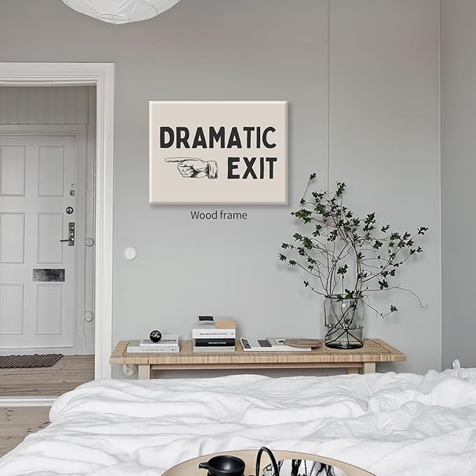 Black and White Dramatic Exit Wall Art Funny Quote Poster 24x36 inch Framed Trendy FunMinimalist Typography Canvas Prints For Home Office and Hallway Wall Decor